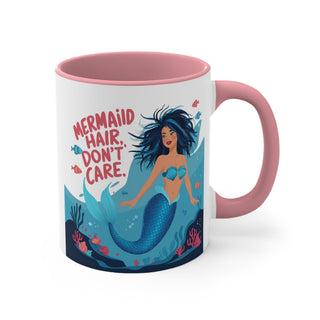 Mermaid Hair. Don't Care. 11oz Mug