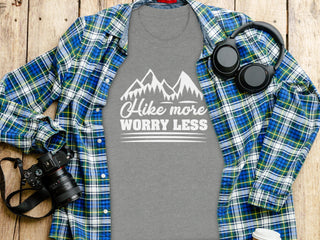 Hike More Worry Less Tee