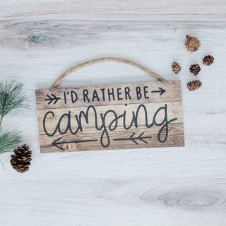 Rustic Camping Sign - I'd Rather Be Camping Wall Art