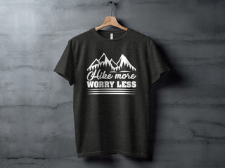 Hike More Worry Less Tee
