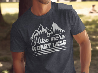 Hike More Worry Less Tee