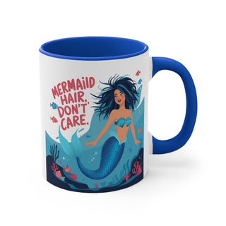 Mermaid Hair. Don't Care. 11oz Mug
