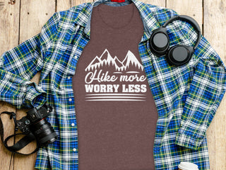 Hike More Worry Less Tee