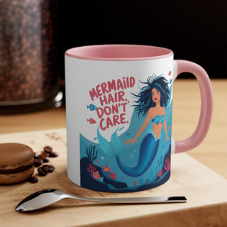 Mermaid Hair. Don't Care. 11oz Mug