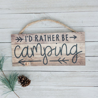 Rustic Camping Sign - I'd Rather Be Camping Wall Art