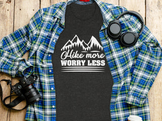 Hike More Worry Less Tee