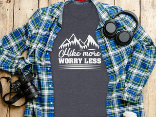 Hike More Worry Less Tee