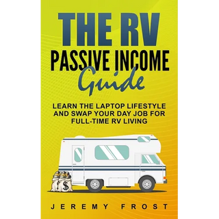 The RV Passive Income Guide