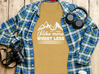 Hike More Worry Less Tee
