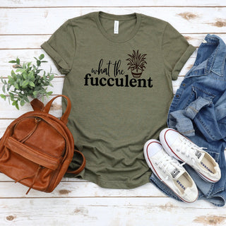 Funny Plant Mom Shirt, What The Fucculent Tee